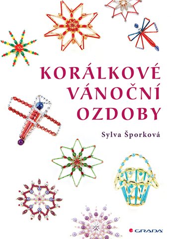 Kniha Korálkové vánoční ozdoby Sylva Šporková