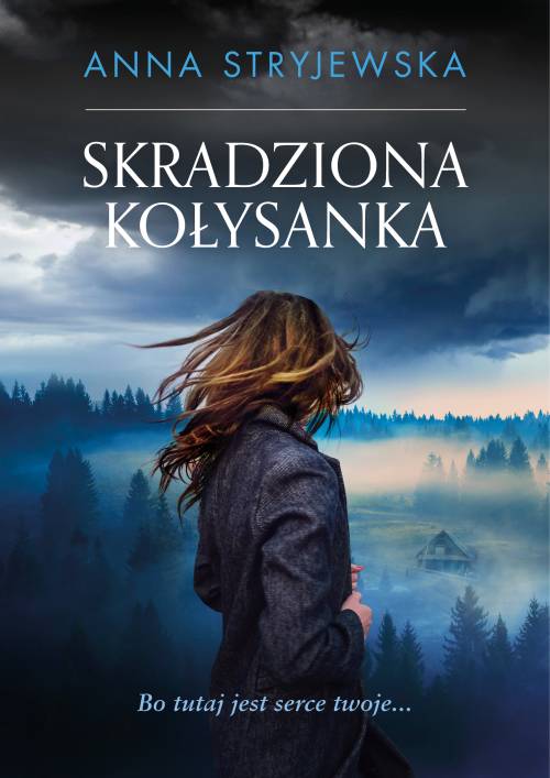 Könyv Skradziona kołysanka Anna Stryjewska
