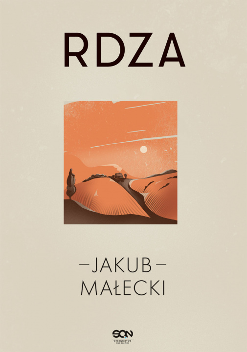 Kniha Rdza wyd. 2021 Jakub Małecki