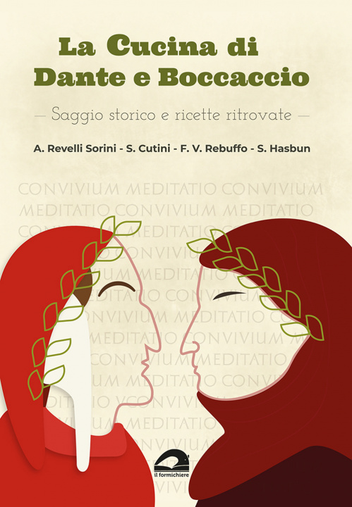 Kniha cucina di Dante e Boccaccio. Saggio storico e ricette ritrovate Alex Revelli Sorini