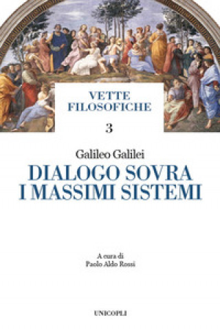 Książka Dialogo sovra i massimi sistemi Galileo Galilei