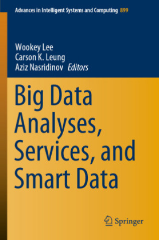 Book Big Data Analyses, Services, and Smart Data Aziz Nasridinov