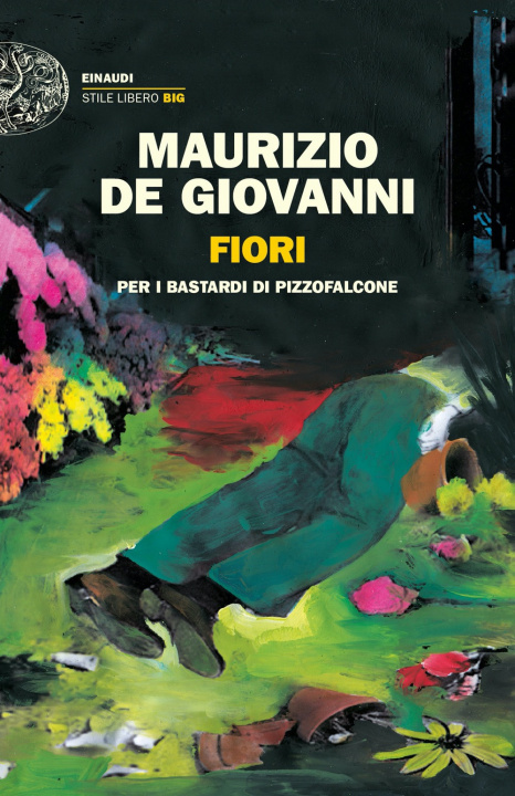 Книга Fiori per i bastardi di Pizzofalcone Maurizio De Giovanni