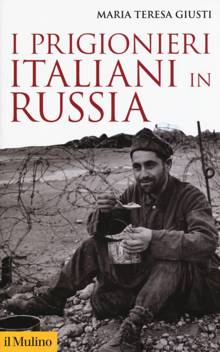 Könyv prigionieri italiani in Russia Maria Teresa Giusti