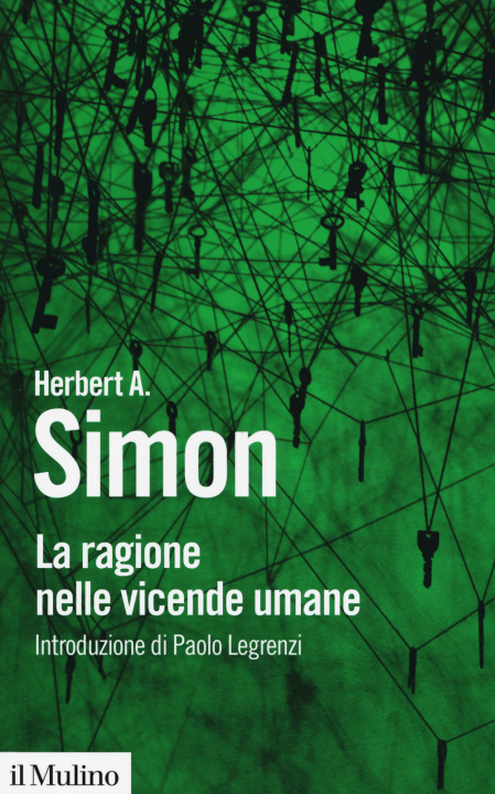 Carte ragione nelle vicende umane Herbert A. Simon