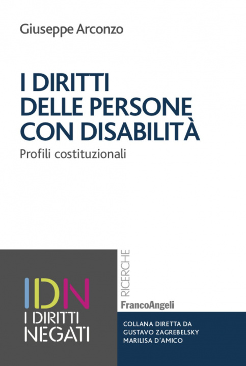 Kniha diritti delle persone con disabilità. Profili costituzionali Giuseppe Arconzo