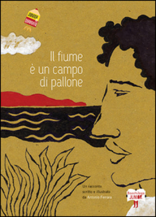 Book fiume è un campo di pallone Antonio Ferrara