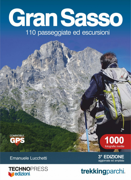 Kniha Gran Sasso 110 passeggiate ed escursioni Emanuele Lucchetti