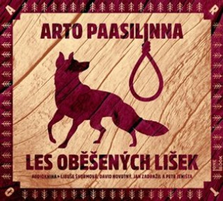 Hanganyagok Les oběšených lišek - CDmp3 Arto Paasilinna