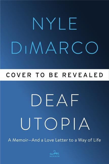 Kniha Deaf Utopia Nyle DiMarco