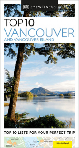Kniha DK Eyewitness Top 10 Vancouver and Vancouver Island 