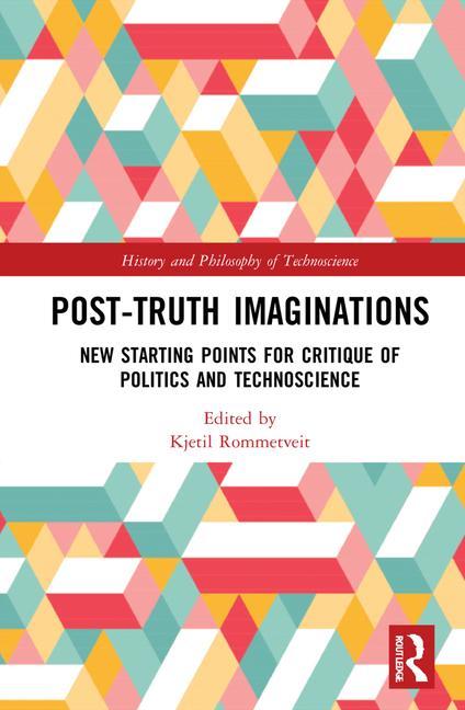Knjiga Post-Truth Imaginations Kjetil Rommetveit