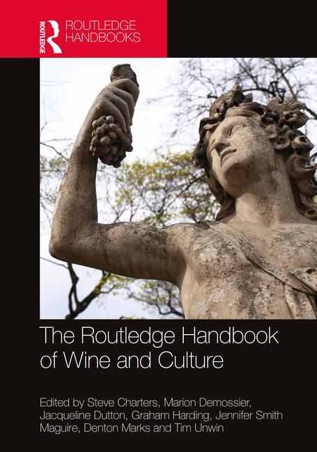 Kniha Routledge Handbook of Wine and Culture 