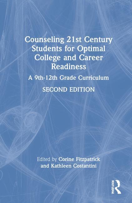 Kniha Counseling 21st Century Students for Optimal College and Career Readiness Fitzpatrick