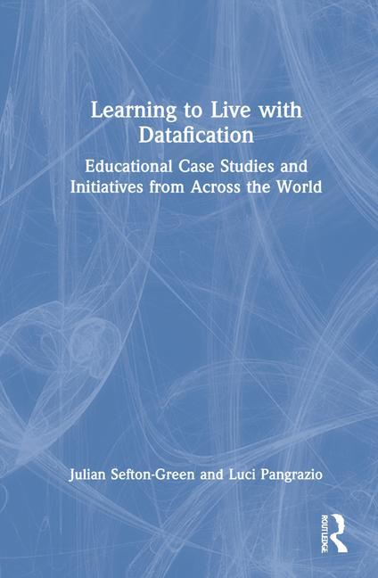 Knjiga Learning to Live with Datafication Luci Pangrazio