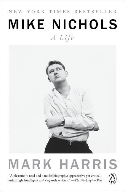 Carte Mike Nichols: A Life 