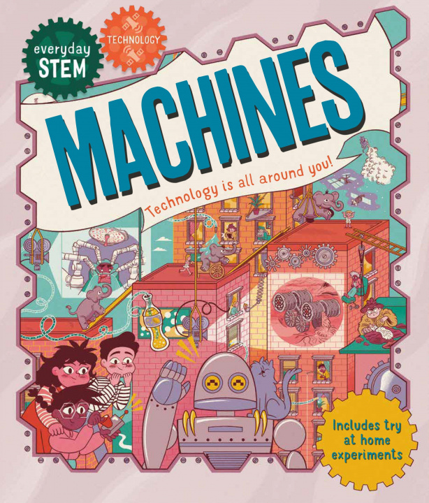 Könyv Everyday STEM Technology - Machines Jenny Jacoby
