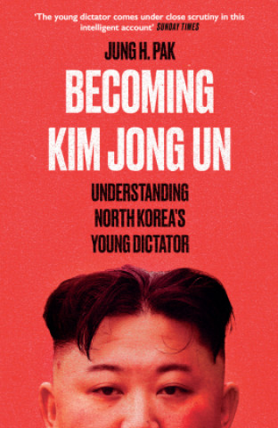 Книга Becoming Kim Jong Un 
