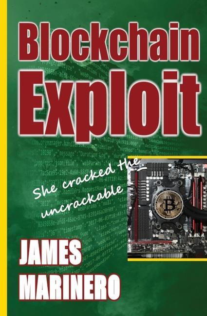 Книга Blockchain Exploit James Marinero
