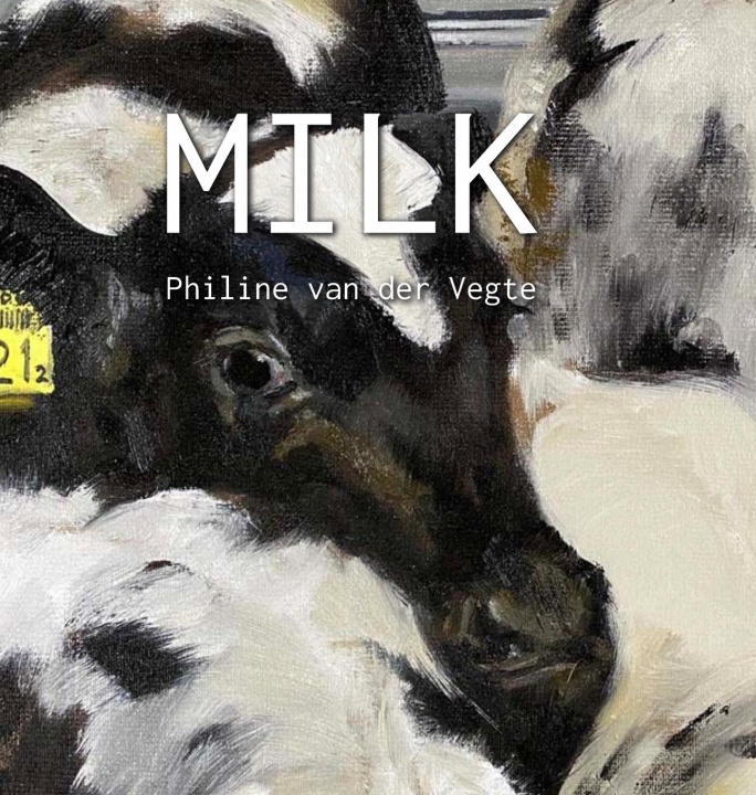 Boek Milk Philine Van Der Vegte