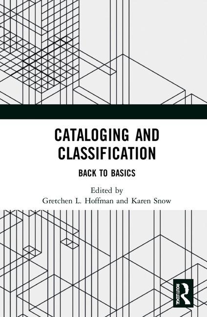 Knjiga Cataloging and Classification Gretchen L. Hoffman