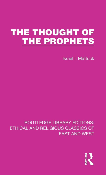 Knjiga Thought of the Prophets Israel I. Mattuck