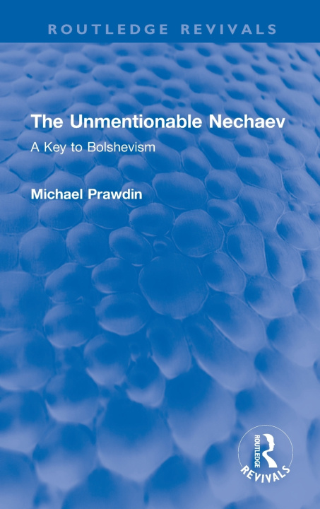 Book Unmentionable Nechaev Michael Prawdin