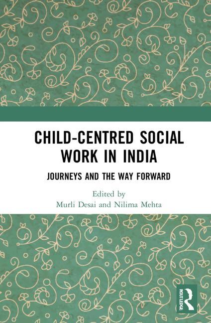 Kniha Child-Centred Social Work in India 
