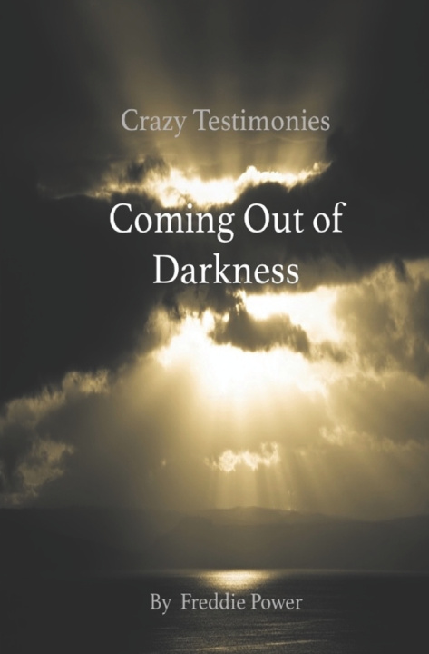 Knjiga Crazy Testimonies Freddie Power
