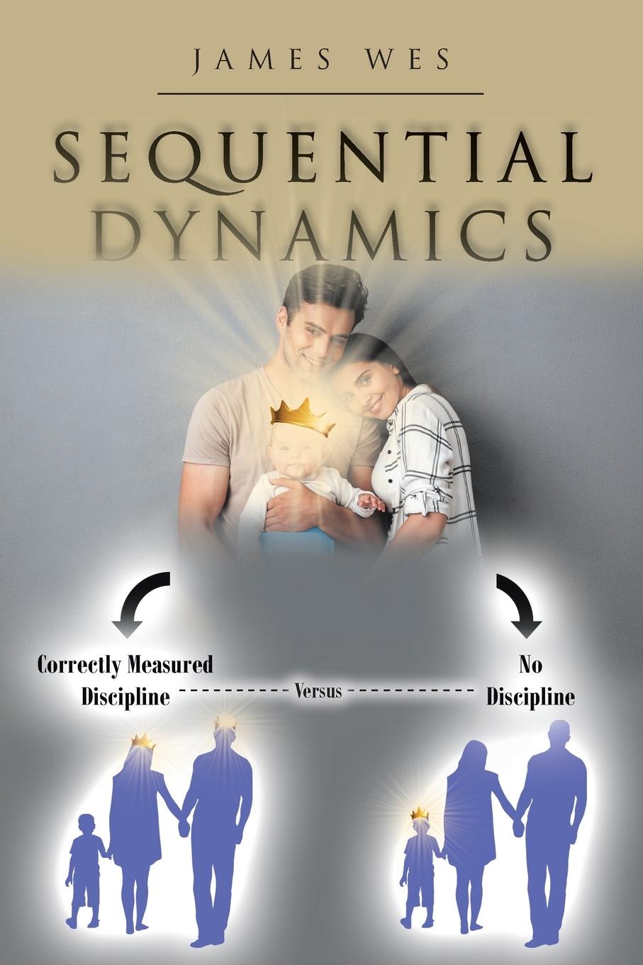 Knjiga Sequential Dynamics James Wes
