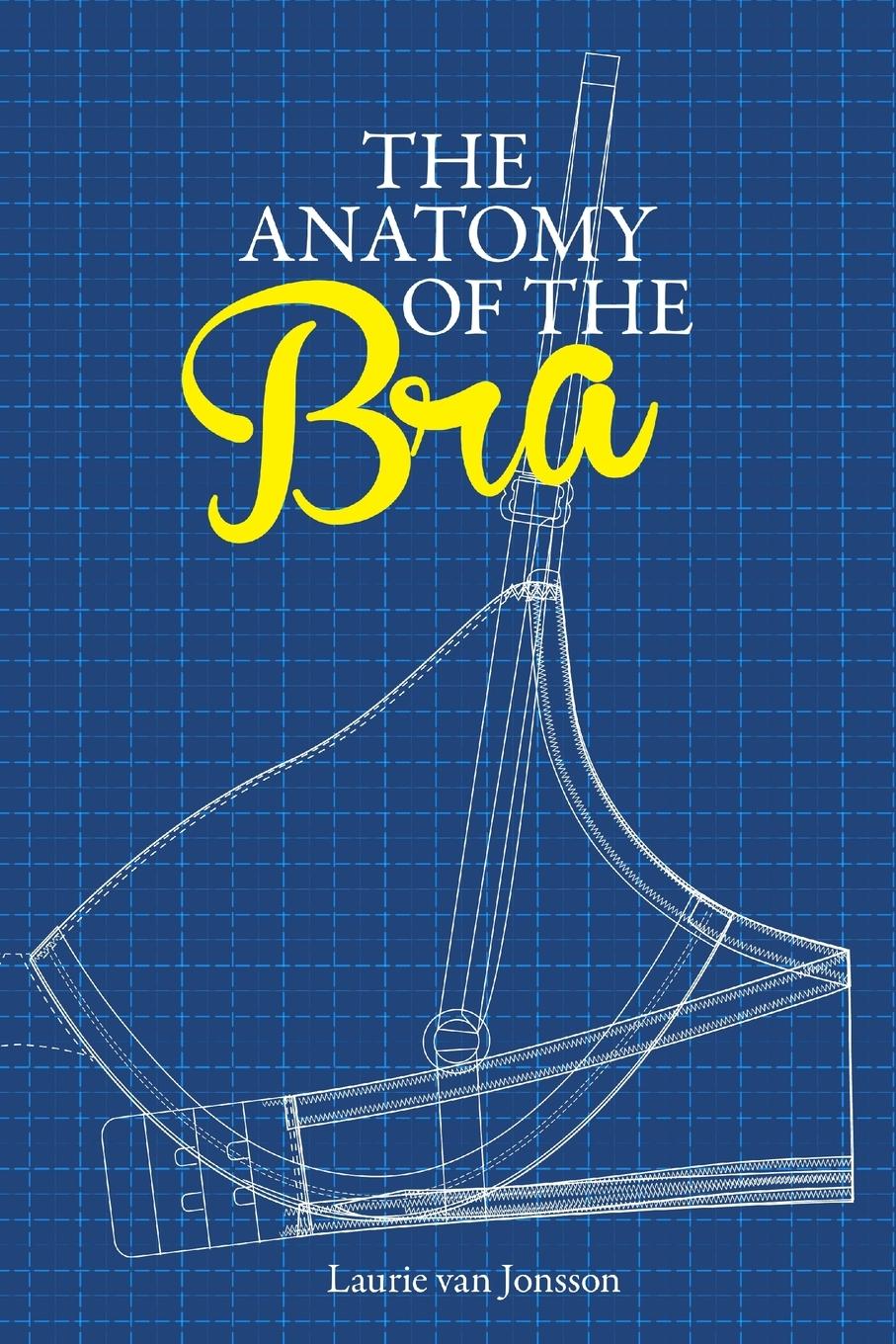 Книга Anatomy of the Bra 