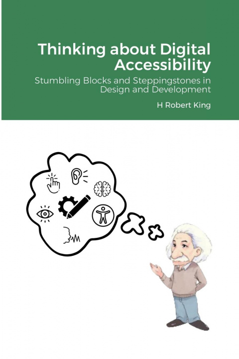 Könyv Thinking about Digital Accessibility 