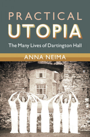Knjiga Practical Utopia Anna Neima