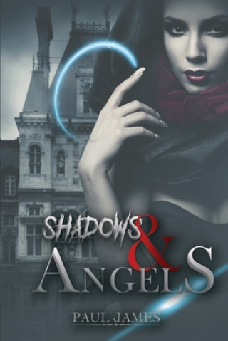 Book Shadows & Angels PAUL JAMES