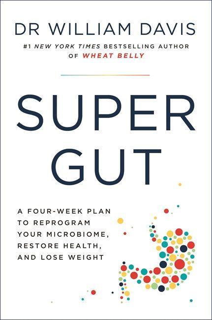 Knjiga Super Gut Dr William Davis