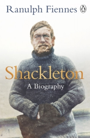 Kniha Shackleton Ranulph Fiennes