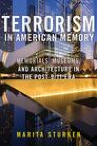 Kniha Terrorism in American Memory Marita Sturken