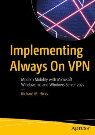 Knjiga Implementing Always On VPN Richard M. Hicks
