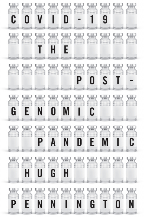 Boek COVID-19: The Postgenomic Pandemic Hugh Pennington