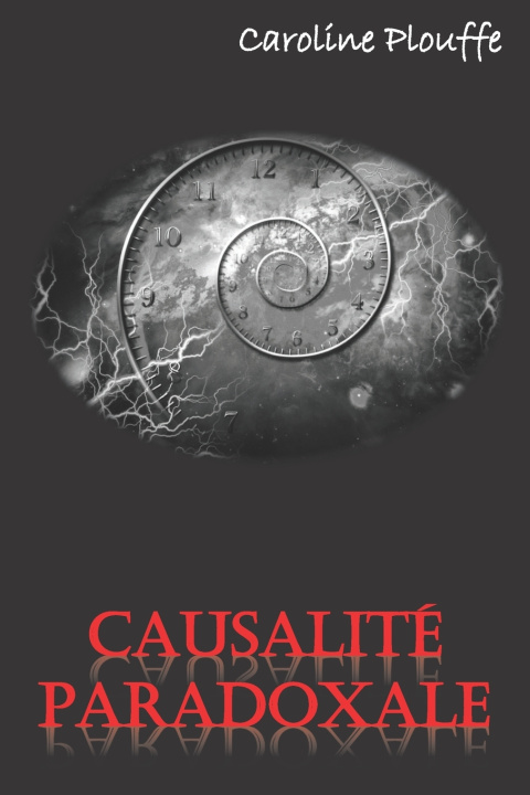 Boek Causalite paradoxale CAROLINE PLOUFFE