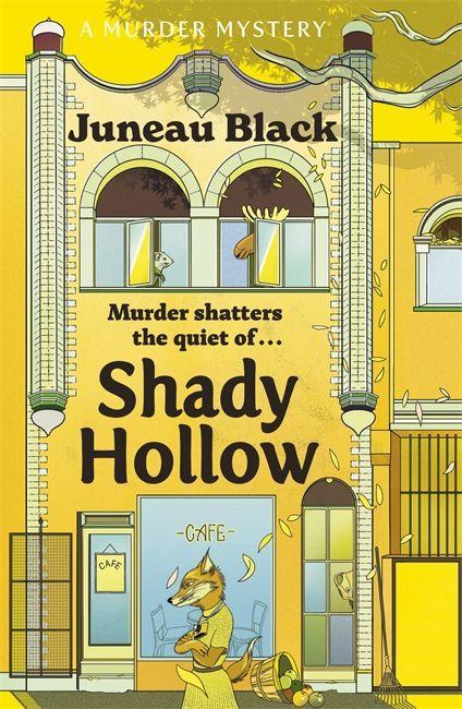 Knjiga Shady Hollow JUNEAU BLACK