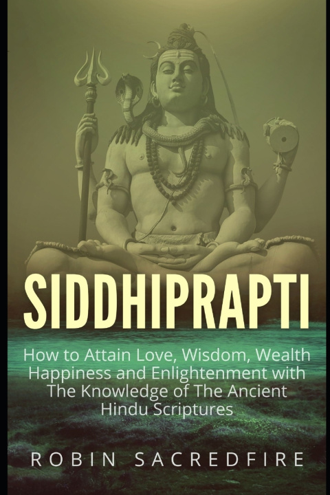 Knjiga Siddhiprapti Sacredfire Robin Sacredfire