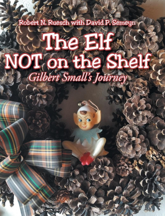 Kniha Elf NOT on the Shelf 