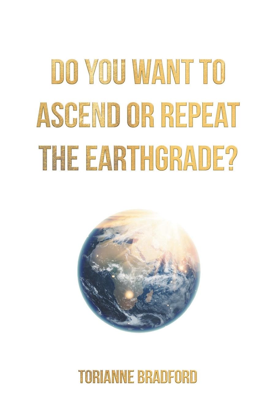 Carte Do You Want To Ascend Or Repeat The Earthgrade? 