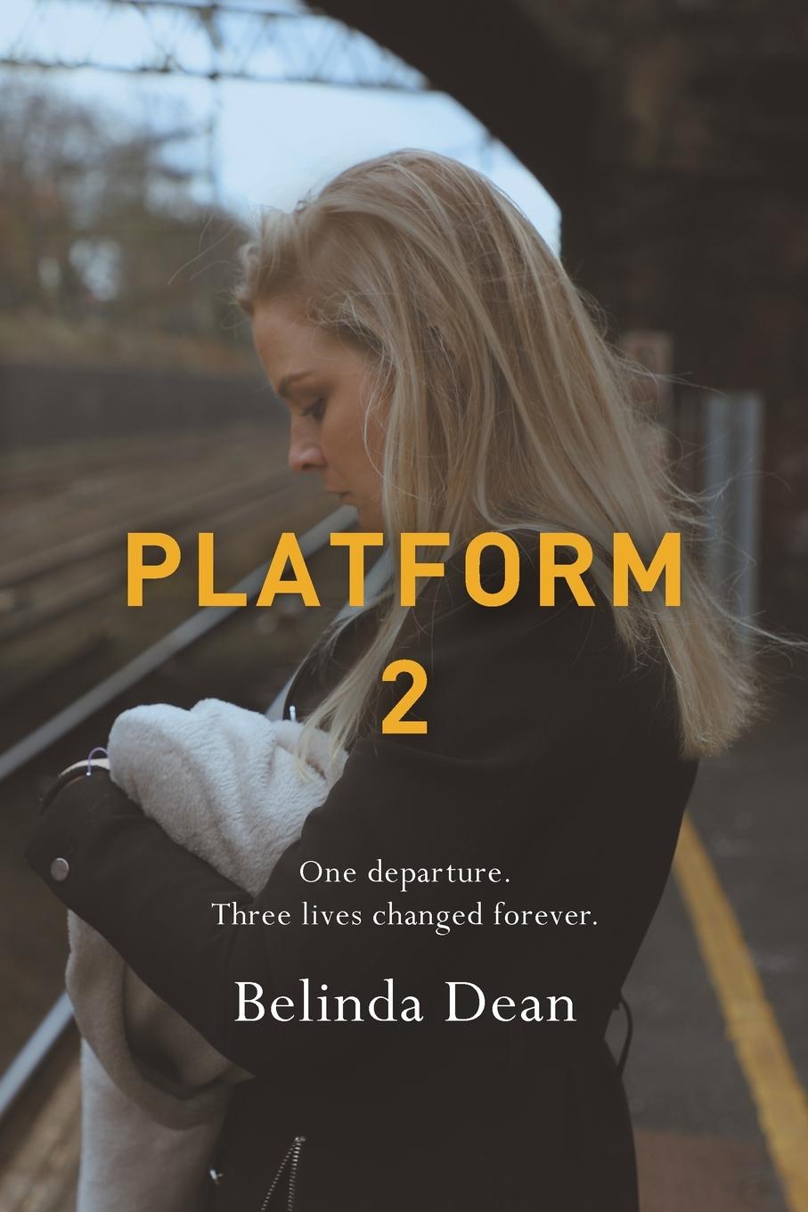 Knjiga Platform 2 Belinda Dean