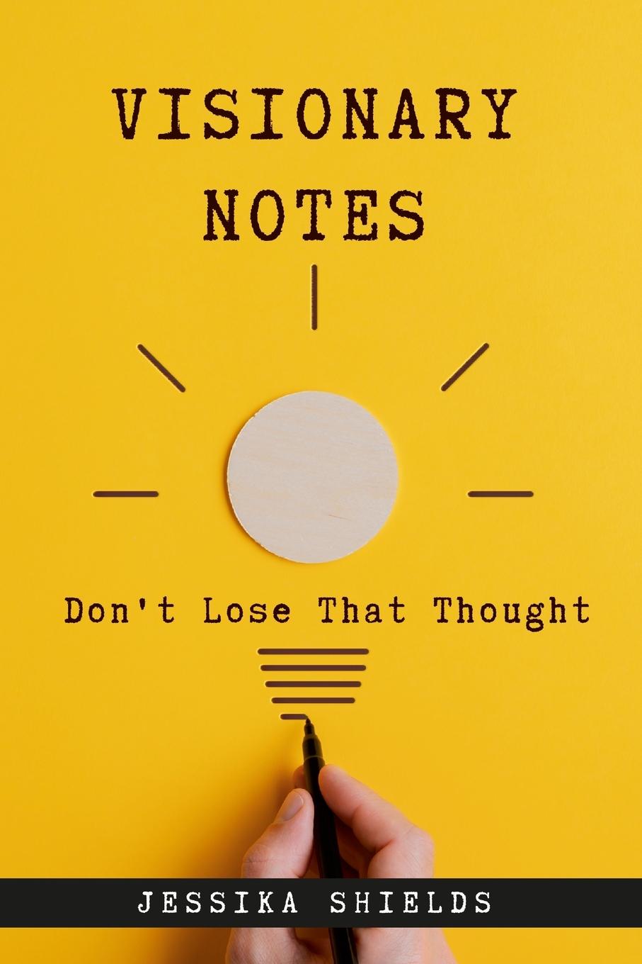Knjiga Visionary Notes Jessika Shields