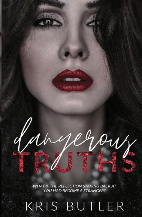 Buch Dangerous Truths Kris Butler