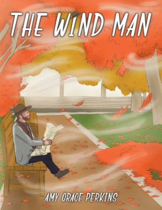 Knjiga Wind Man Amy Grace Perkins