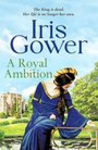 Knjiga Royal Ambition IRIS GOWER