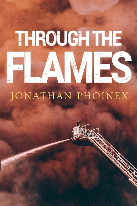 Knjiga Through The Flames JONATHAN PHOINEX